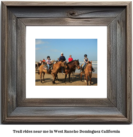 trail rides near me in West Rancho Dominguez, California